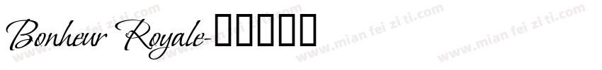 Bonheur Royale字体转换
